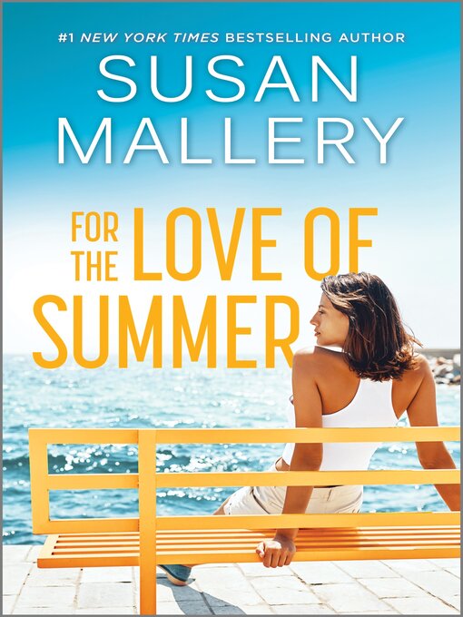 Title details for For the Love of Summer by Susan Mallery - Available